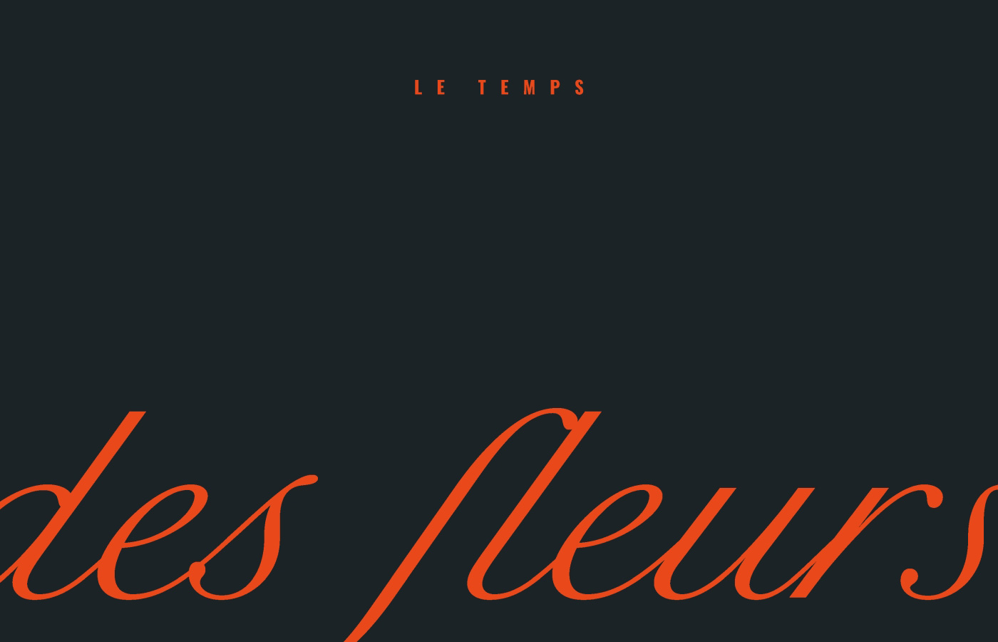 Projet suivant : Le Temps des Fleurs